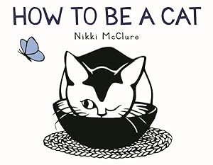 Seller image for How to Be a Cat for sale by GreatBookPrices