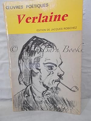 Image du vendeur pour Verlaine: Oeuvres Poetiques mis en vente par High Barn Books