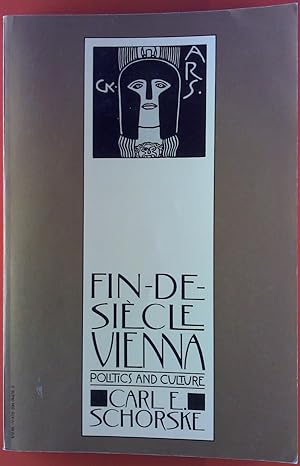 Bild des Verkufers fr Fin-De-Siecle Vienna. Politics an Culture zum Verkauf von biblion2
