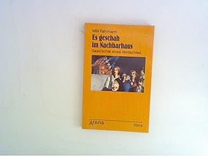 Immagine del venditore per Es geschah im Nachbarhaus . Geschichte eines Verdachtes. venduto da ANTIQUARIAT FRDEBUCH Inh.Michael Simon