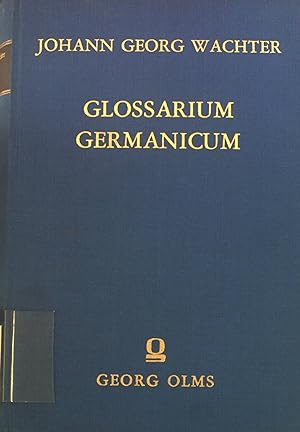 Bild des Verkufers fr Glossarium Germanicum : 2 Bnde in einem Band. zum Verkauf von books4less (Versandantiquariat Petra Gros GmbH & Co. KG)