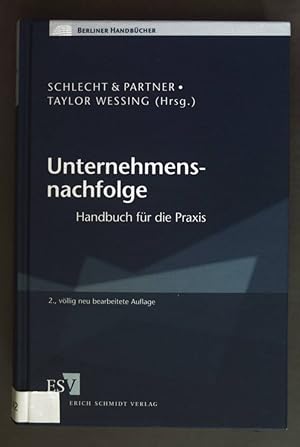 Image du vendeur pour Unternehmensnachfolge - Handbuch fr die Praxis. Berliner Handbcher mis en vente par books4less (Versandantiquariat Petra Gros GmbH & Co. KG)