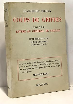 Imagen del vendedor de Coups de griffes suivi d'une lettre au gnral de Gaulle - note liminaire de Andr Maurois a la venta por crealivres