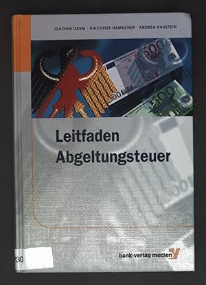 Bild des Verkufers fr Leitfaden Abgeltungsteuer. zum Verkauf von books4less (Versandantiquariat Petra Gros GmbH & Co. KG)