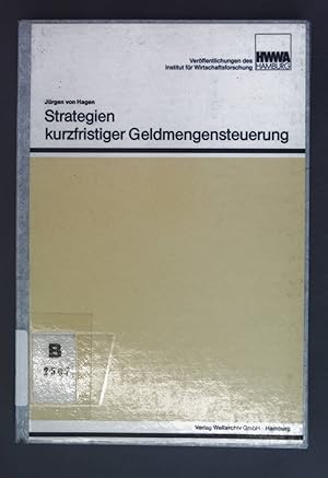 Seller image for Strategien kurzfristiger Geldmengensteuerung. Verffentlichungen des HWWA-Institut fr Wirtschaftsforschung, Hamburg for sale by books4less (Versandantiquariat Petra Gros GmbH & Co. KG)