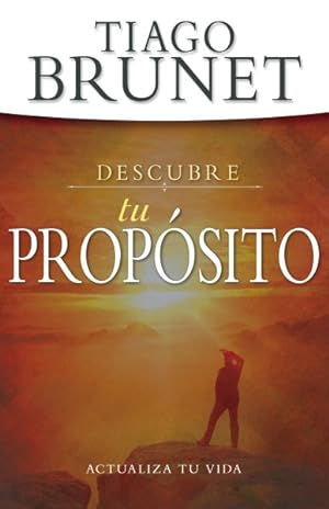 Seller image for Descubre tu propsito / Discover Your Purpose : Actualiza Tu Vida / Update Your Life -Language: spanish for sale by GreatBookPrices