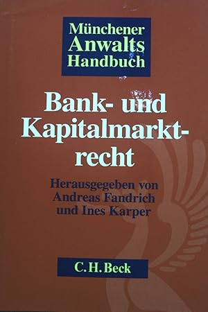 Seller image for Mnchener Anwalts-Handbuch Bank- und Kapitalmarktrecht. for sale by books4less (Versandantiquariat Petra Gros GmbH & Co. KG)