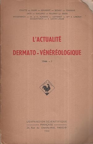 Image du vendeur pour L'Actualit Dermato-Vnrologique - 1944 - I. mis en vente par PRISCA