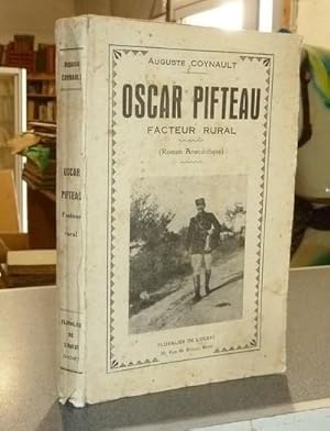 Seller image for Oscar Pifteau, facteur rural (Roman anecdotique) for sale by Le Beau Livre