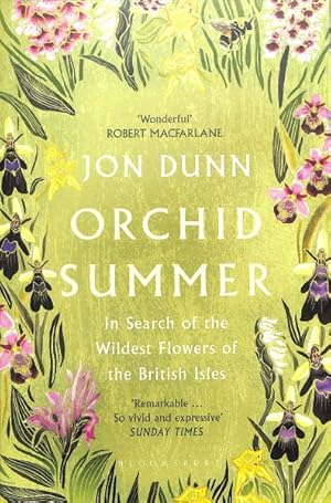 Immagine del venditore per Orchid Summer : In Search of the Wildest Flowers of the British Isles venduto da GreatBookPrices