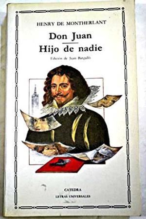 Seller image for DON JUAN/HIJO DE NADIE Edicin de Juan Bargall for sale by Librovicios