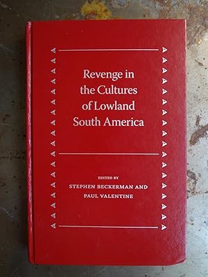 Seller image for Revenge in the Cultures of Lowland South America for sale by Spegelglas