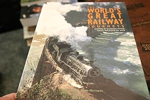 Seller image for The World's Great Railway Journeys for sale by SGOIS