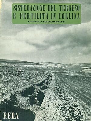 Bild des Verkufers fr Sistemazione del terreno e fertilita' in collina zum Verkauf von Librodifaccia
