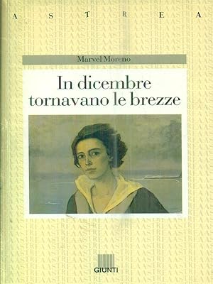 Seller image for In dicembre tornavano le brezze for sale by Librodifaccia