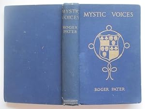 Image du vendeur pour Mystic voices: being experiences of the Rev. Philip Rivers Pater. mis en vente par Aucott & Thomas