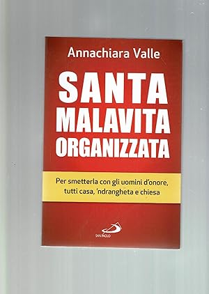 Bild des Verkufers fr Santa malavita organizzata zum Verkauf von iolibrocarmine