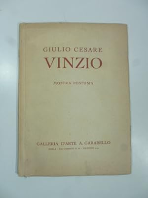 Bild des Verkufers fr Galleria d'Arte A. Garabello. Giulio Cesare Vinzio. Mostra postuma ottobre 1945 zum Verkauf von Coenobium Libreria antiquaria