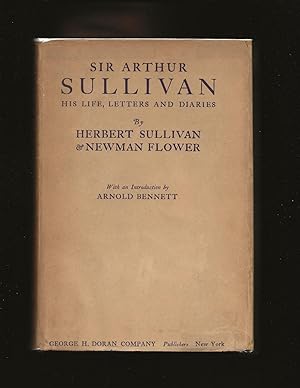 Seller image for Sir Arthur Sullivan: His Life, Letters And Diaries for sale by Rareeclectic
