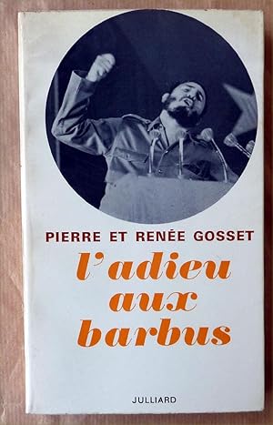 Image du vendeur pour L'Adieu aux Barbus. mis en vente par librairie sciardet