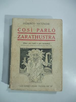 Cosi' parlo' Zarathustra (libro per tutti e per nessuno)