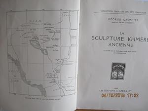 La Sculpture Khmère ancienne de Georges GROSLIER(sommaire: Généralités sur la Sculpture Khmère - ...