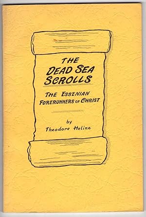 Seller image for The Dead Sea Scrolls: The Essenian Forerunners of Christ for sale by Recycled Books & Music