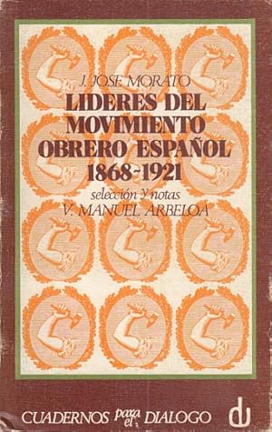 Imagen del vendedor de LDERES DEL MOVIMIENTO OBRERO ESPAOL 1868-1921 a la venta por Librera Vobiscum