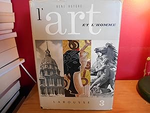 L'ART ET L'HOMME LAROUSSE TOME 3