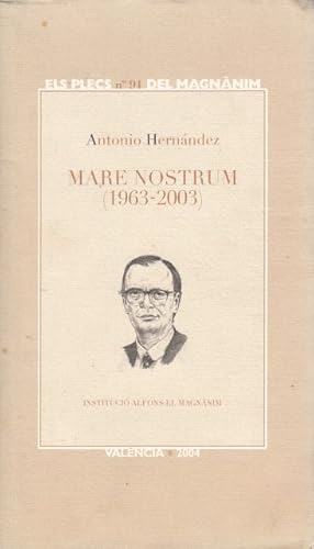 Imagen del vendedor de MARE NOSTRUM (1963-2003) a la venta por Librera Vobiscum