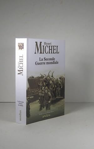 Seller image for La Seconde Guerre mondiale for sale by Librairie Bonheur d'occasion (LILA / ILAB)