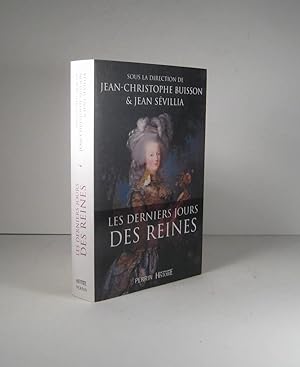 Bild des Verkufers fr Les derniers jours des reines zum Verkauf von Librairie Bonheur d'occasion (LILA / ILAB)