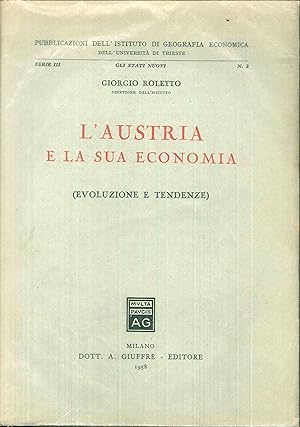 Image du vendeur pour L'Austria e la sua economia (evoluzione e tendenze) mis en vente par Libro Co. Italia Srl