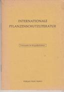 Internationale Pflanzenschutzliteratur. Zusammengestellt ? anläßlich des IV. Internationalen Pfla...