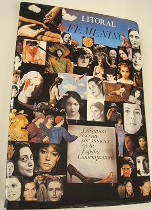 Seller image for LITORAL, 169-170: LITORAL FEMENINO. Literatura escrita por mujeres en la Espana contempornea. Edicin, seleccion e introduccion de Lorenzo Saval y J. Garca Gallego. for sale by Stony Hill Books