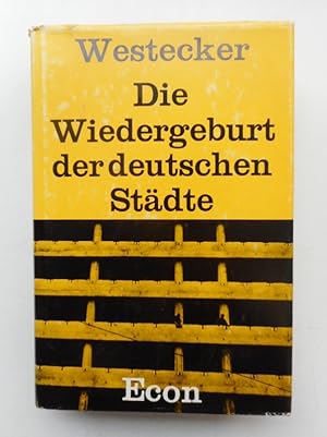 Bild des Verkufers fr Die Wiedergeburt der deutschen Stdte. zum Verkauf von Der Buchfreund