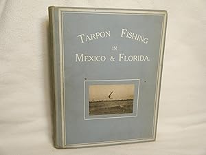 Seller image for Tarpon Fishing in Mexico and Florida for sale by curtis paul books, inc.