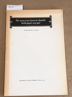 The Story of Permanent Durable Book- Paper 1115 - 1970 ( 3 part offprint)