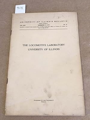 The Locomotive Laboratory University of Illinois