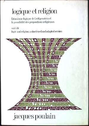 Image du vendeur pour Logique et Religion. L'atomisme logique de L.Wittgenstein et al possibilite des propositions religieuses Religion and Reason 7 mis en vente par books4less (Versandantiquariat Petra Gros GmbH & Co. KG)