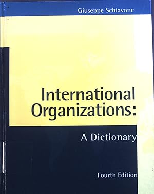 Image du vendeur pour International Organizations: A Dictionary and Directory. mis en vente par books4less (Versandantiquariat Petra Gros GmbH & Co. KG)