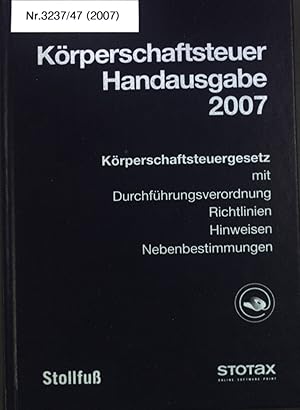 Seller image for Krperschaftsteuer-Handausgabe 2007. for sale by books4less (Versandantiquariat Petra Gros GmbH & Co. KG)
