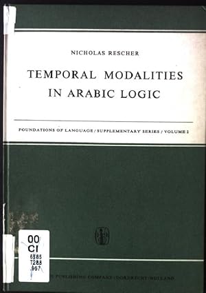 Bild des Verkufers fr Temporal Modalities in Arabic Logic. Foundations of Language, Volume 2 zum Verkauf von books4less (Versandantiquariat Petra Gros GmbH & Co. KG)