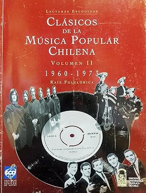 Clasicos de la Música Popular Chilena. Vol. II 1960-1973. Raíz folclórica