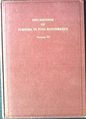 Bild des Verkufers fr 1960 Institute on Finite Groups Proceedings of Sympoisa in Pure Mathematics Volume VI. zum Verkauf von books4less (Versandantiquariat Petra Gros GmbH & Co. KG)
