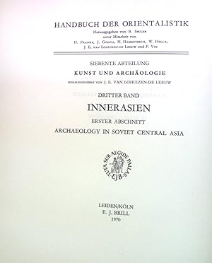 Seller image for Archaeology in Soviet Central Asia. Handbuch der Orientalistik, Siebente Abteilung: Kunst und Archologie, Dritter Band: Innerasien, Erster Abschnitt for sale by books4less (Versandantiquariat Petra Gros GmbH & Co. KG)