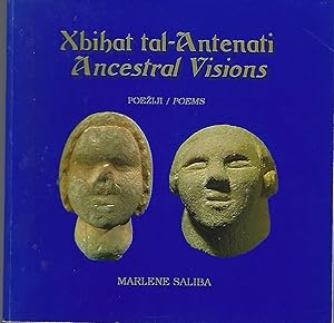 Xbihat tal-Antenati Ancestral Visions Poeziji/Poems