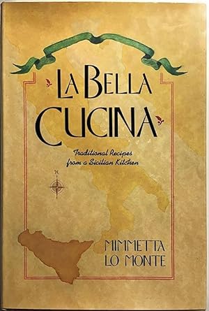Bild des Verkufers fr La bella cucina: Traditional recipes from a Sicilian kitchen zum Verkauf von cookbookjj
