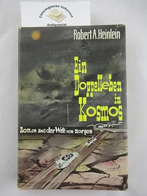 Ein Doppelleben im Kosmos . Roman. Deutsche Übersetzung von Else von Hollander-Lossow.