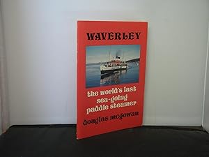 Seller image for Waverley : the world's last sea-going paddle steamer for sale by Provan Books